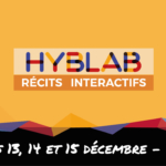 Appel à projets – HybLab « Récits interactifs » à Rennes