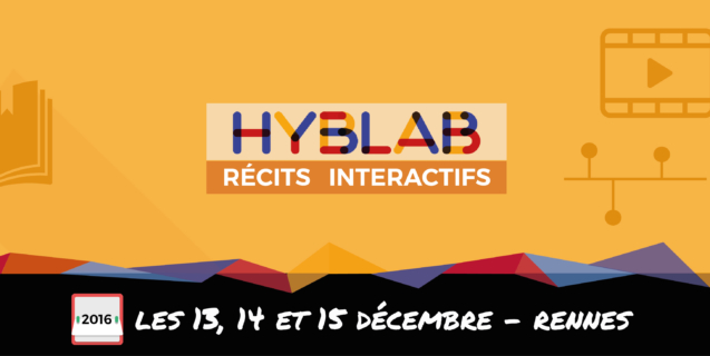 Appel à projets – HybLab « Récits interactifs » à Rennes