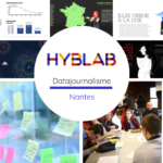 Expérimentez un projet de datajournalisme lors du prochain Hyblab nantais